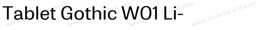 Tablet Gothic W01 Li字体转换